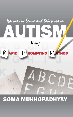 Book cover for Harnessing Stims and Behaviors in Autism Using Rapid Prompting Method