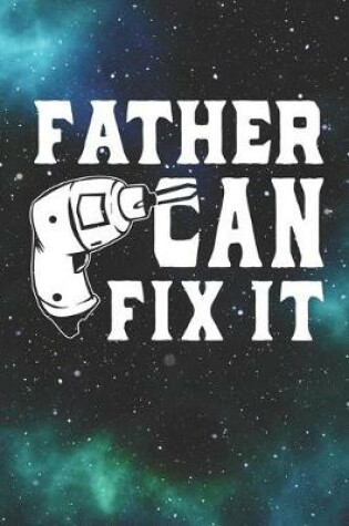 Cover of Father Can Fix It