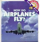 Book cover for How Do Airplanes Fly?