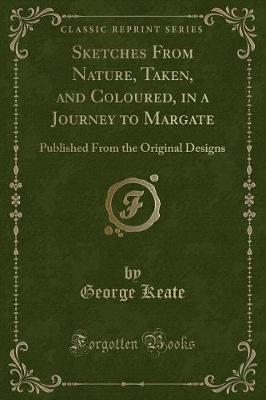 Book cover for Sketches from Nature, Taken, and Coloured, in a Journey to Margate