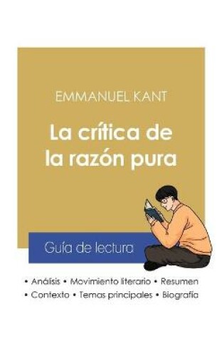 Cover of Guía de lectura La crítica de la razón pura de Emmanuel Kant (análisis literario de referencia y resumen completo)