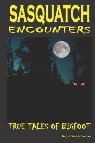 Cover of Sasquatch Encounters