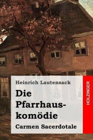 Cover of Die Pfarrhauskomödie