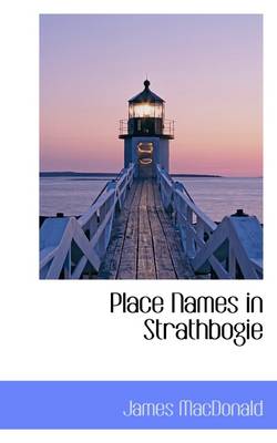 Book cover for Place Names in Strathbogie