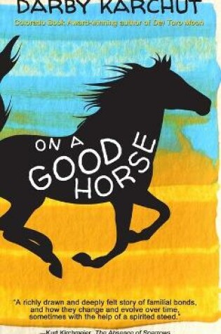 Cover of On a Good Horse