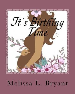 Book cover for It's Birthing Time