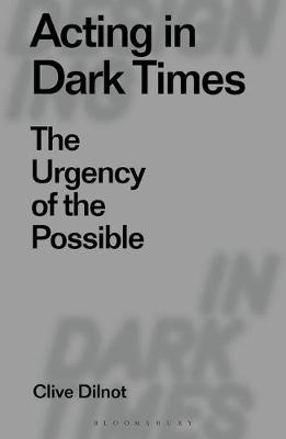 Cover of Acting in Dark Times