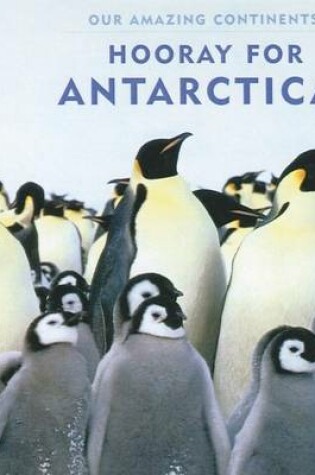 Cover of Hooray for Antarctica!