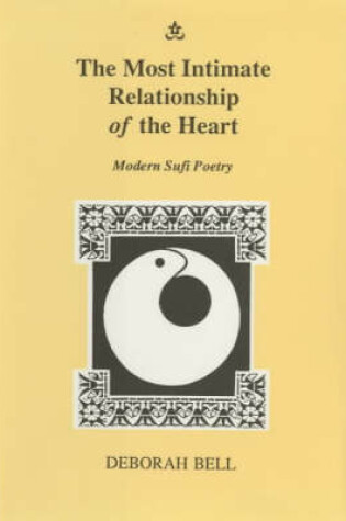 Cover of The Most Intimate Relationship of the Heart