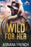 Book cover for Wild For Her