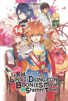 Book cover for Suppose a Kid from the Last Dungeon Boonies Moved to a Starter Town, Vol. 14 (light novel)