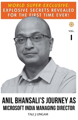 Cover of Anil Bhansali's Journey as Microsoft India Managing Director