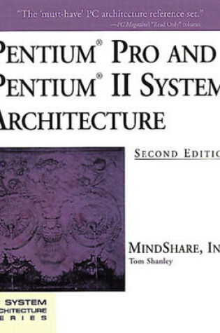 Cover of Pentium Pro and Pentium II System Architecture