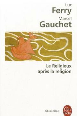 Cover of Le Religieux Apres LA Religion