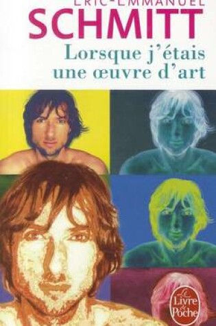 Cover of Lorsque j'etais une oeuvre d'art