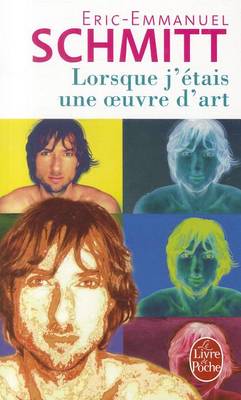 Book cover for Lorsque j'etais une oeuvre d'art