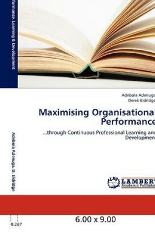 Cover of Maximising Organisational Performance