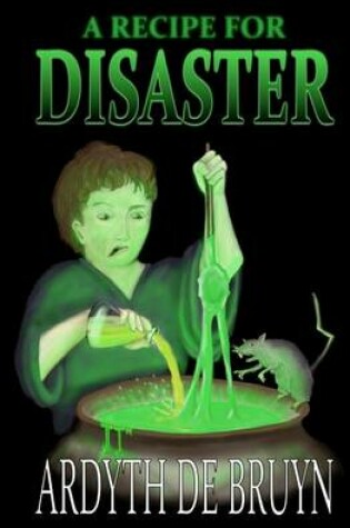 Cover of A Recipe for Disaster