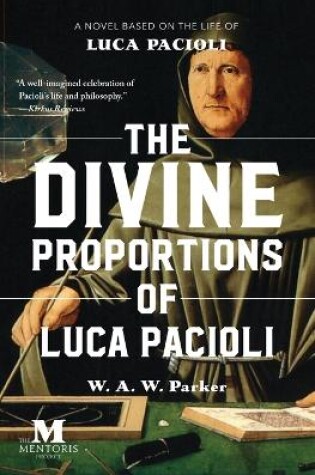 Cover of The Divine Proportions of Luca Pacioli