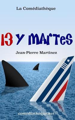 Book cover for 13 y Martes