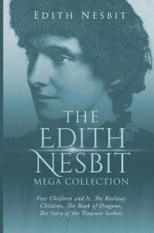 Cover of The Edith Nesbit Mega Collection