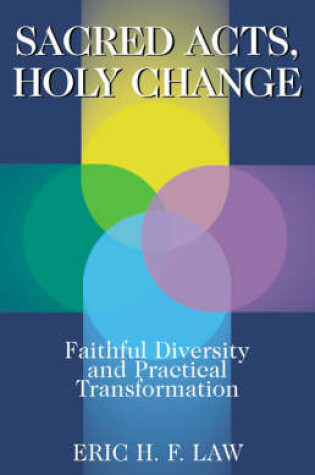 Cover of Sacred Acts, Holy Change