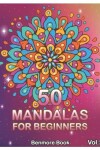 Book cover for 50 Mandalas For Beginners