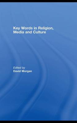 Book cover for Key Words in Religion, Media and Culture