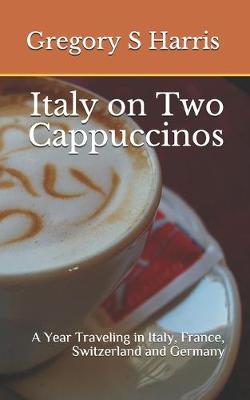 Book cover for Italy on Two Cappuccinos