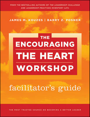 Book cover for The Encouraging the Heart Workshop Facilitator′s Guide Set