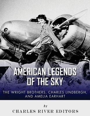 Book cover for The Wright Brothers, Charles Lindbergh and Amelia Earhart