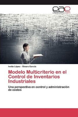 Cover of Modelo Multicriterio en el Control de Inventarios Industriales
