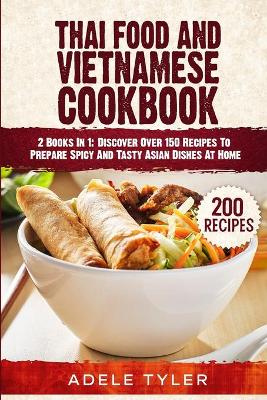 Book cover for Thai Food And Vietnamese Cookbook