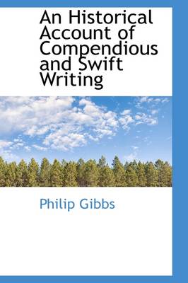 Book cover for An Historical Account of Compendious and Swift Writing