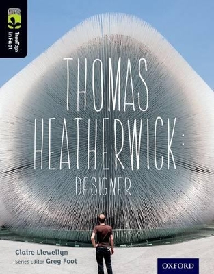 Cover of Oxford Reading Tree TreeTops inFact: Level 20: Thomas Heatherwick
