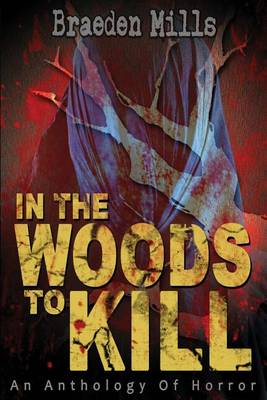 Book cover for In the Woods to Kill