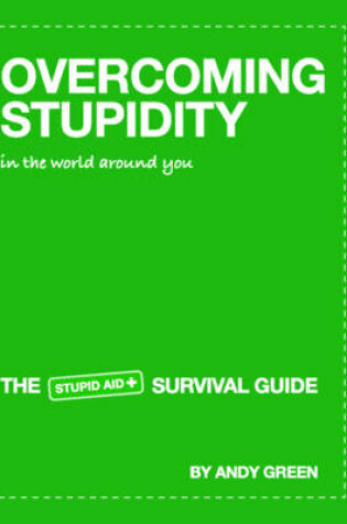 Cover of Overcoming Stupidity in the World Around You