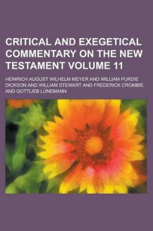 Cover of Critical and Exegetical Commentary on the New Testament Volume 11