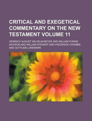 Book cover for Critical and Exegetical Commentary on the New Testament Volume 11