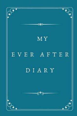 Cover of My Ever After Diary