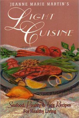 Book cover for Jeanne Marie Martin's Light Cuisine