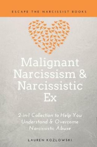 Cover of Malignant Narcissism & Narcissistic Ex