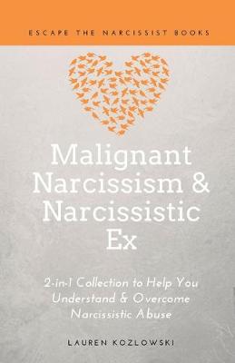 Book cover for Malignant Narcissism & Narcissistic Ex