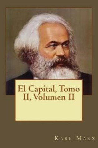 Cover of El Capital, Tomo II, Volumen II