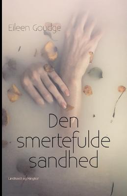 Book cover for Den smertefulde sandhed