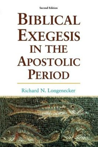 Cover of Biblical Exegesis: the Apostolic Period