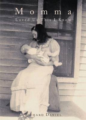 Book cover for Momma Loved Us This I Know