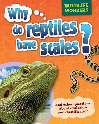 Book cover for Why Do Reptiles Have Scales?