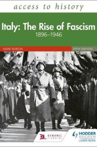 Cover of Access to History: Italy: The Rise of Fascism 1896-1946 Fifth Edition