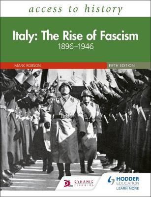 Book cover for Access to History: Italy: The Rise of Fascism 1896-1946 Fifth Edition
